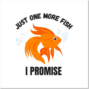 Just One More Fish Aquarium Humor Aquarist Posters and Art